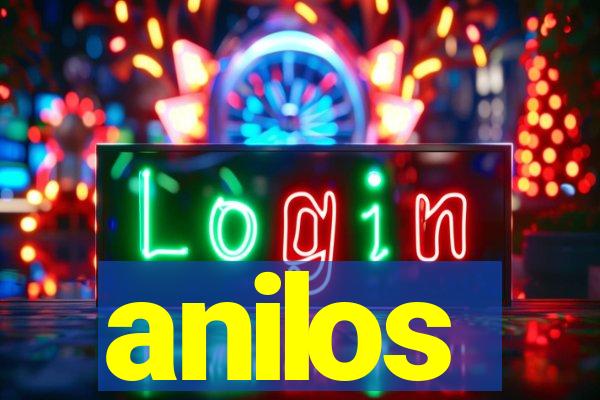 anilos