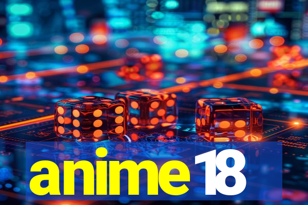 anime18