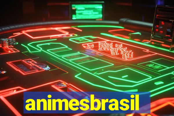 animesbrasil