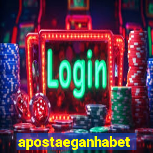 apostaeganhabet