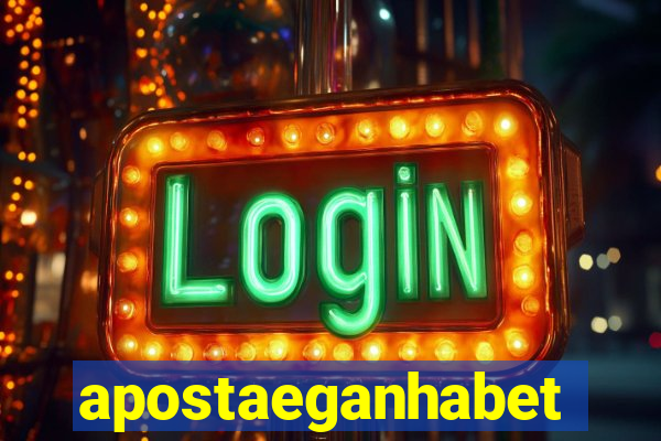 apostaeganhabet