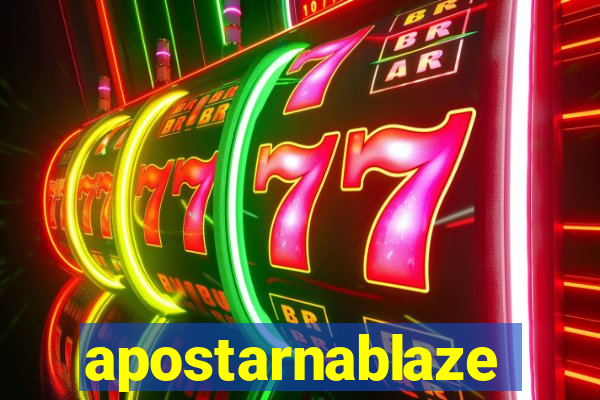 apostarnablaze