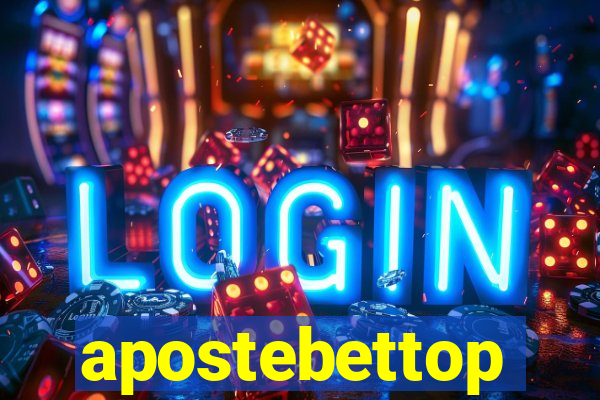 apostebettop