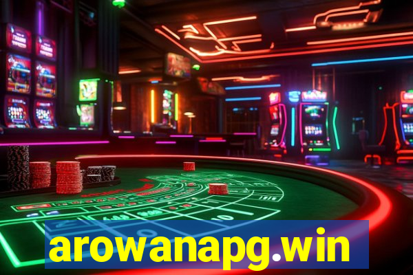 arowanapg.win