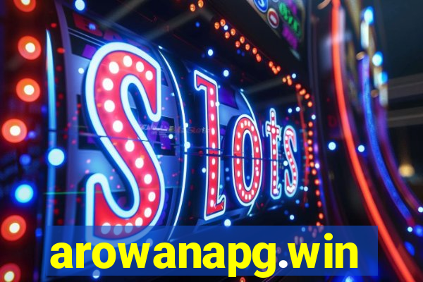 arowanapg.win