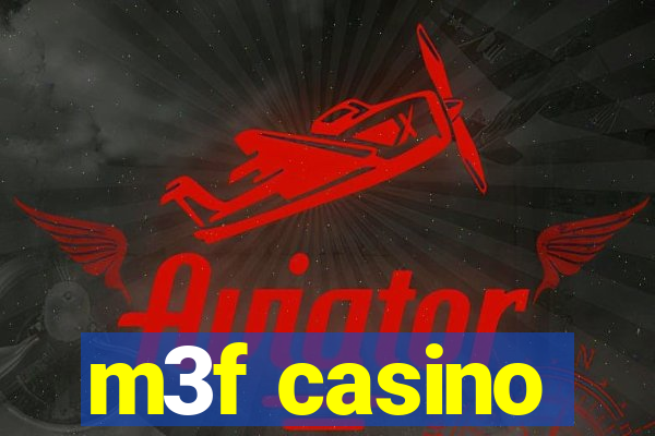 m3f casino