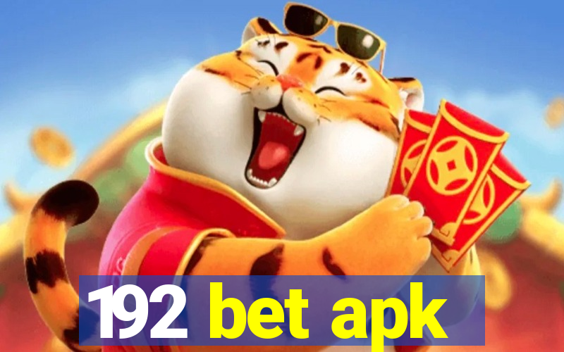 192 bet apk