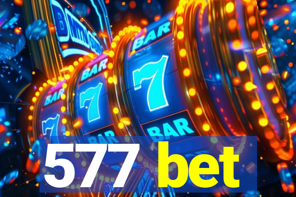 577 bet