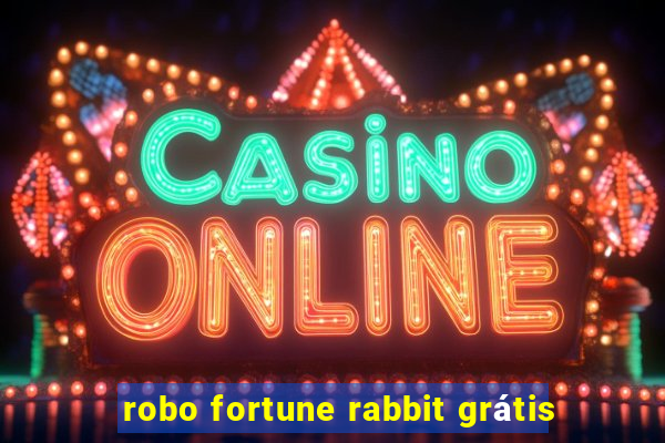 robo fortune rabbit grátis