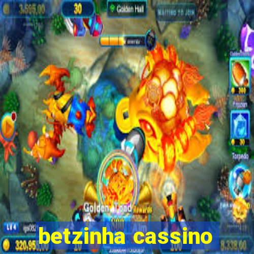 betzinha cassino