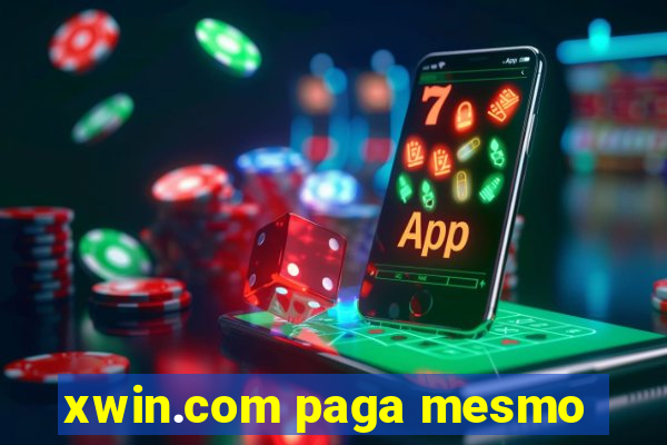 xwin.com paga mesmo