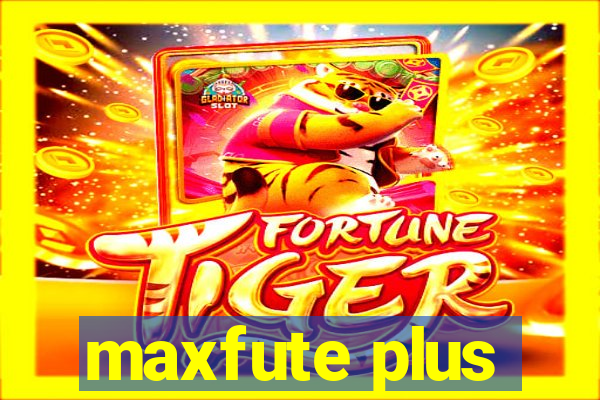 maxfute plus