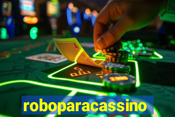 roboparacassino