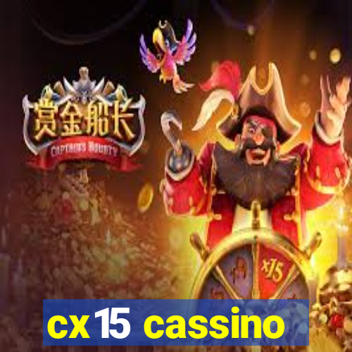 cx15 cassino