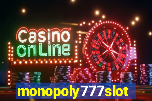 monopoly777slots.com