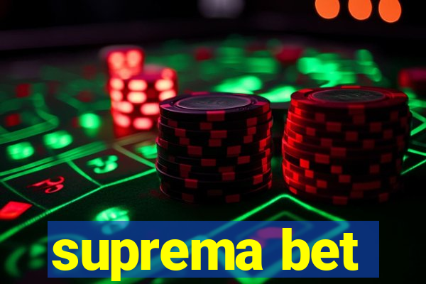 suprema bet