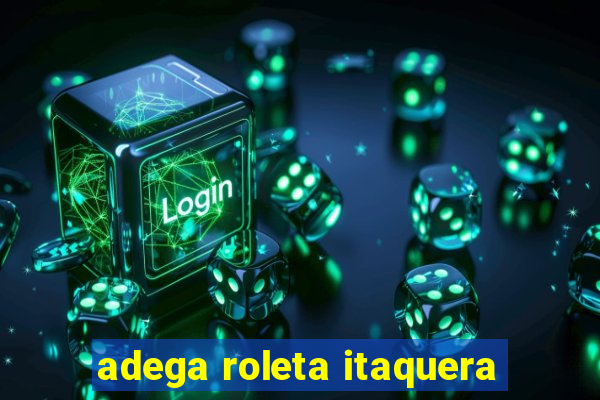 adega roleta itaquera