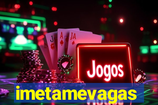 imetamevagas