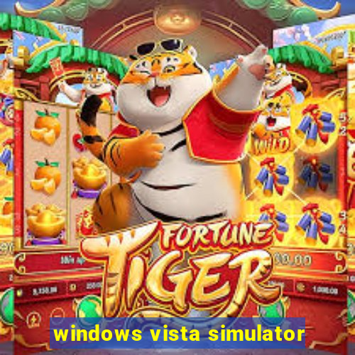 windows vista simulator