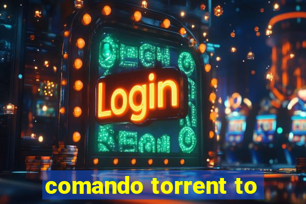 comando torrent to