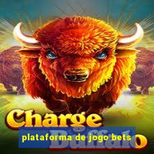 plataforma de jogo bets