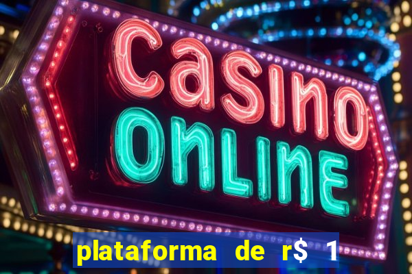 plataforma de r$ 1 para jogar