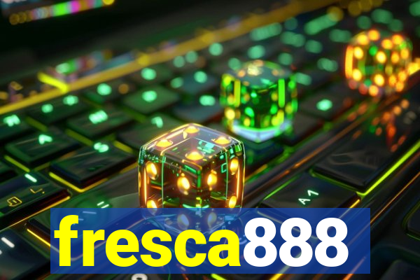 fresca888