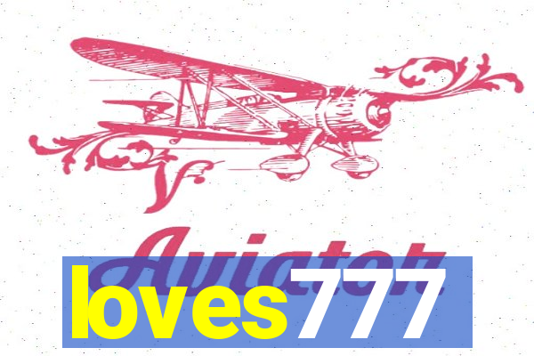 loves777