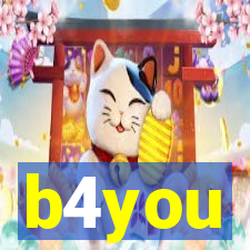 b4you