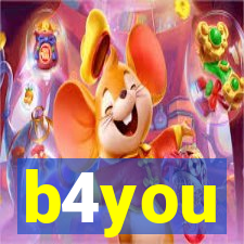 b4you