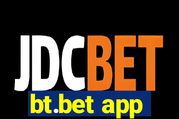 bt.bet app