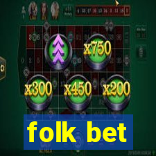 folk bet