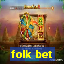 folk bet