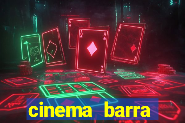 cinema barra shopping sul