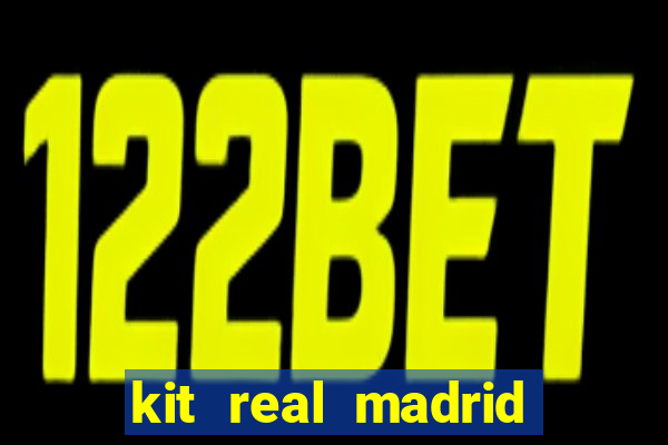 kit real madrid dls 18