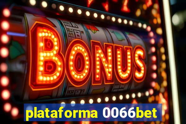 plataforma 0066bet