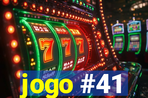 jogo #41