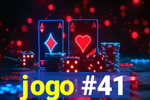 jogo #41