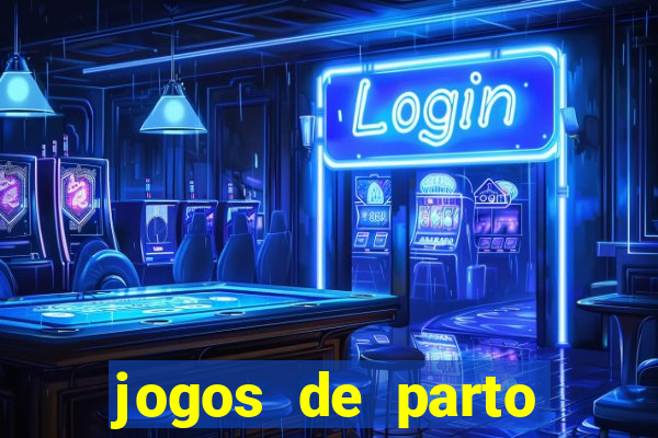 jogos de parto normal realista