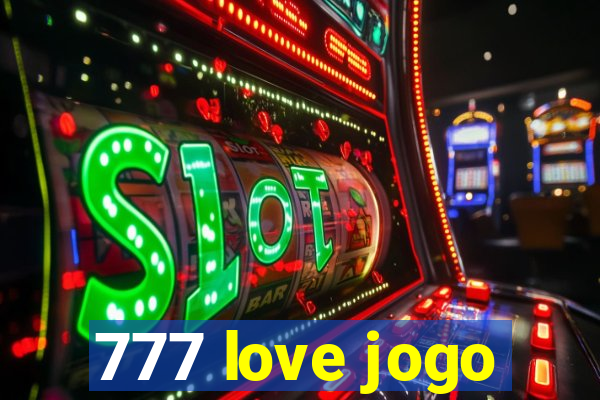 777 love jogo