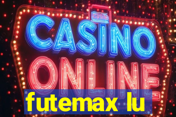 futemax lu