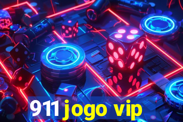 911 jogo vip