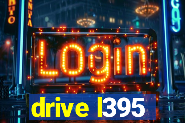 drive l395