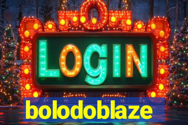 bolodoblaze