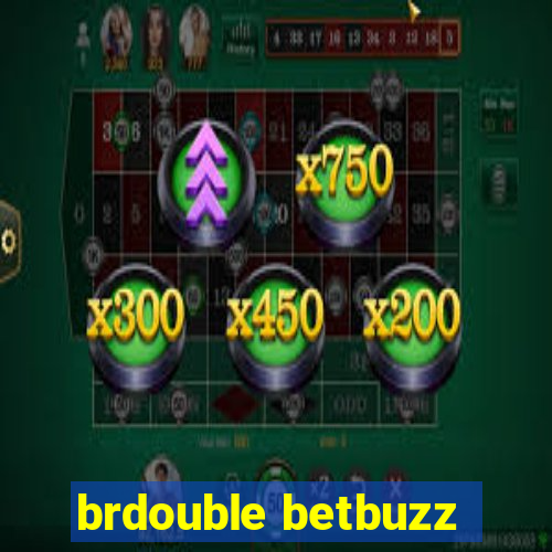 brdouble betbuzz