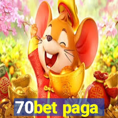 70bet paga