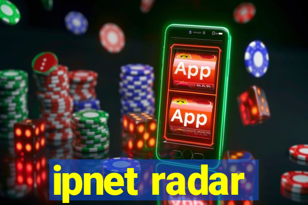 ipnet radar