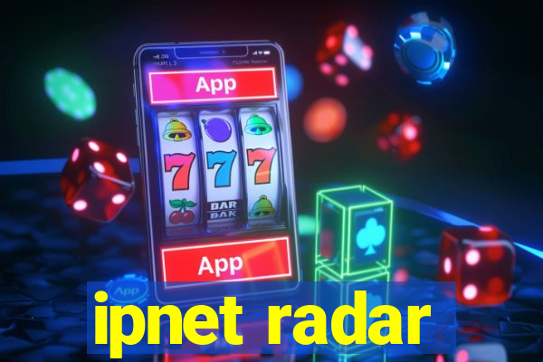 ipnet radar