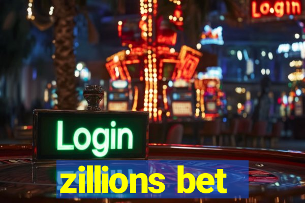 zillions bet