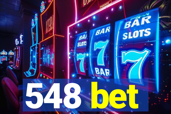 548 bet